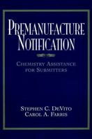 Premanufacture Notification: Chemistry Assistance for Submitters 0471191515 Book Cover