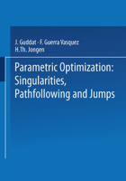 Parametric Optimization: Singularities, Pathfollowing and Jumps 3519021129 Book Cover