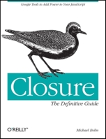 Closure: The Definitive Guide 1449381871 Book Cover