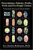 How to Save Thousands on Prescription Medication 0595438172 Book Cover