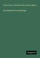 Los amores de un príncipe (Spanish Edition) 3563845042 Book Cover