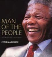 Man of the people: A photographic tribute to Nelson Mandela 1770100652 Book Cover