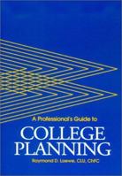 A Professional's Guide to College Planning 0872181987 Book Cover
