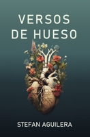 Versos de hueso (Spanish Edition) B0CRYSY4PD Book Cover