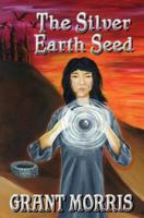 The Silver Earth Seed 1463767692 Book Cover