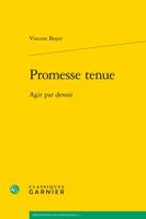 Promesse Tenue: Agir Par Devoir 2406100928 Book Cover