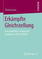 Erkämpfte Gleichstellung: Eine Qualitative Comparative Analysis Von OECD Staaten 3658129956 Book Cover