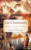 Just Christianity 1606470051 Book Cover