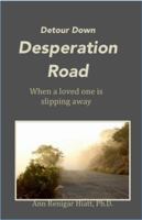 Detour Down Desperation Road 0692894780 Book Cover