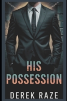 HIS POSSESSION B0F3CC9N9X Book Cover