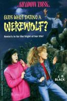 Guess Who's Dating a Werewolf? 0679850082 Book Cover