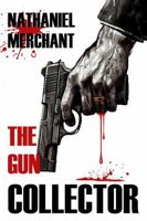 The Gun Collector B0G7MDRZ1K Book Cover