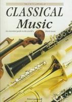 Encyclopaedia of Classical Music 0517142910 Book Cover