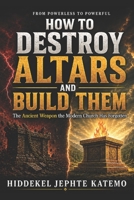 The Mystery of Altars: The Power of Altars (1) B0H71VCHT8 Book Cover