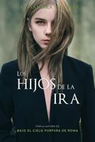 Los hijos de la ira 1790903297 Book Cover