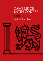 Cambridge Latin Course 1 Student's Book: Level 1 (Cambridge Latin Course) 0521635438 Book Cover
