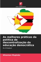 As melhores práticas da política de descentralização da educação democrática (Portuguese Edition) 620791726X Book Cover