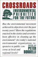 Crossroads: Environmental Priorities For The Future 093328067X Book Cover