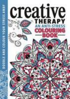 The Creative Therapy Colouring Book 076245881X Book Cover