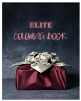 ELITE COLORING BOOK B0BL9YJDZ1 Book Cover