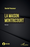 Maison Montricourt (La) (Noir) (French Edition) 2343148945 Book Cover