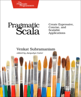 Pragmatic Scala: Create Expressive, Concise, and Scalable Applications 1680500546 Book Cover