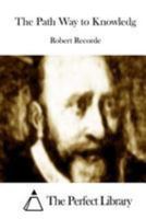 The Path Way to Knowledg 1512141798 Book Cover