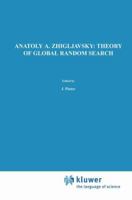 Theory of Global Random Search 940105519X Book Cover