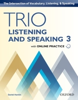 Trio Listening and Speaking Level Three Student Book Pack with Online Practice 0194203085 Book Cover