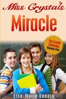 Miss Crystal's Miracle 1291487611 Book Cover