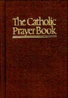 The Catholic Prayer Book 0892832835 Book Cover