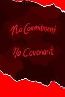 No Commitment No Covenant 1791813739 Book Cover