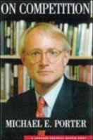 Michael E. Porter on Competition