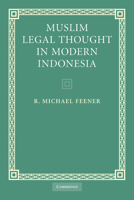 Muslim Legal Thought in Modern Indonesia 0521188059 Book Cover