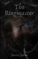The Ringmaster 169264601X Book Cover