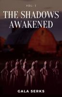 The Shadows Awakened 1735531715 Book Cover