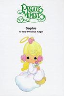 Sophie: A Very Precious Angel (Precious Moments (Baker Book)) 080104135X Book Cover