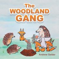 The Woodland Gang 1543491162 Book Cover