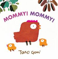 Mommy! Mommy! 145210834X Book Cover