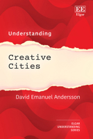 Understanding Creative Cities 1035338343 Book Cover