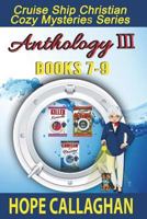 Cruise Ship Christian Cozy Mysteries: Anthology III 1722775424 Book Cover