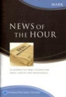 News of the Hour: Mark 1921441313 Book Cover