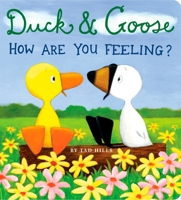 Duck & Goose, How Are You Feeling? 0375846298 Book Cover