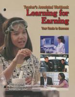 Learning for Earning: Teacher's Annotated Workbook: Your Route to Success 1590709497 Book Cover