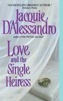 Love and the Single Heiress 0060536713 Book Cover