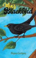 Mia's Blackbird 1528964985 Book Cover