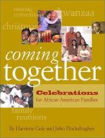 Coming Together: Celebrations for African American Families 0786807539 Book Cover