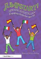 Jumpstart! Spanish and Italian: Engaging Activities for Ages 7-12 1138452769 Book Cover