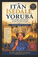 ITAN Ì??`DÁL?` YORÙBÁ (The Origin and History of the Yoruba People) B0H4MNDV2G Book Cover