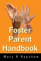 Foster Parent Handbook 0595216196 Book Cover